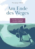 Cover: Am Ende des Weges - Tredition