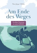 Cover: Am Ende des Weges - Tredition