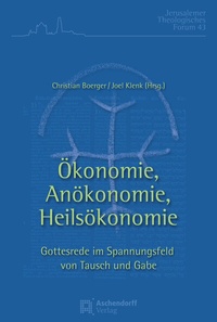 Abbildung von: Ökonomie, Anökonomie, Heilsökonomie - Aschendorff