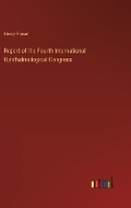 Cover: Report of the Fourth International Ophthalmological Congress - Outlook Verlag