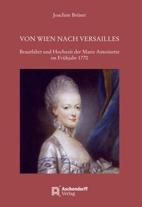 Abbildung von: Von Wien nach Versailles - Aschendorff