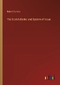 Enlarge image Cover: The Scotch Banks and System of Issue - Outlook Verlag