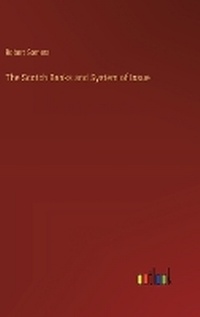 Enlarge image Cover: The Scotch Banks and System of Issue - Outlook Verlag