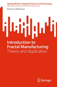 Enlarge image Cover: Introduction to Fractal Manufacturing - Springer