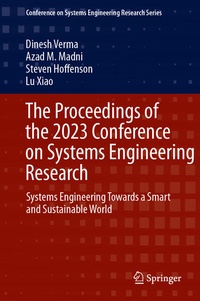 Enlarge image Cover: The Proceedings of the 2023 Conference on Systems Engineering Research - Springer