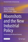 Cover: Moonshots and the New Industrial Policy - Springer