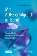 Cover: Mit ADHS erfolgreich im Beruf - Springer