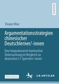 Abbildung von: Argumentationsstrategien chinesischer Deutschlerner/-innen - J.B. Metzler