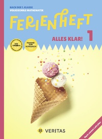 Abbildung von: Ferienheft Alles klar! 1. Klasse Volksschule. Lehrplan 2023 - VERITAS Linz
