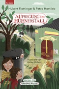 Cover: Aufregung im H&uuml;hnerstall - Ein Fall f&uuml;r Martha & Mischa - Leykam