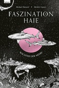 Cover: Faszination Haie - W&auml;chter der Meere - Leykam