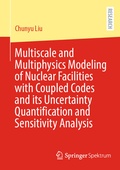 Cover: Multiscale and Multiphysics Modeling of Nuclear Facilities with Coupled Codes and its Uncertainty Quantification and Sensitivity Analysis - Springer Spektrum