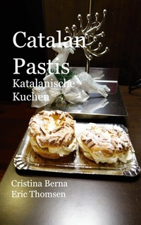 Abbildung von: Catalan Pastis Katalanische Kuchen - Books on Demand