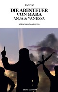 Cover: Die Abenteuer von Mara, Anja und Vanessa - Books on Demand