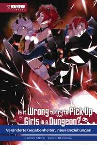 Abbildung von: Is It Wrong to Try to Pick Up Girls in a Dungeon? - Light Novel, Band 04 - TOKYOPOP GmbH