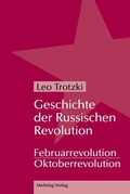 Cover: Geschichte der Russischen Revolution - MEHRING Verlag