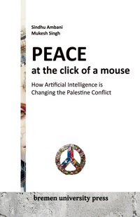 Enlarge image Cover: Peace at the click of a mouse - Bremen University Press