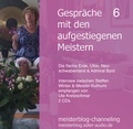 Cover: Gespr&auml;che mit den aufgestiegenen Meistern 6 - ANTAR-VERLAG