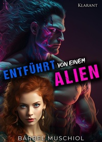 Enlarge image Cover: Entführt von einem Alien - Romance Verlag