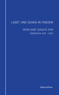 Abbildung von: Lasst uns gehen in Frieden - PalmArtPress