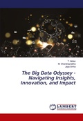 Cover: The Big Data Odyssey - Navigating Insights, Innovation, and Impact - LAP Lambert Academic Publishing