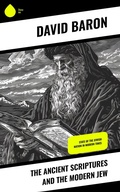 Cover: The Ancient Scriptures and the Modern Jew - Sharp Ink