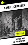 Cover: The History of Persecution - Sharp Ink