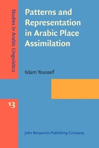Enlarge image Cover: Patterns and Representation in Arabic Place Assimilation - John Benjamins Publishing Company