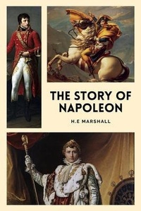 Abbildung von: The Story of Napoleon - FV éditions