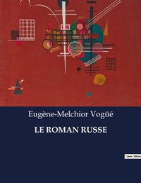 Abbildung von: Le Roman Russe - Culturea