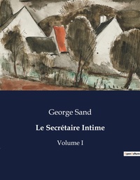Abbildung von: Le Secrétaire Intime - Culturea