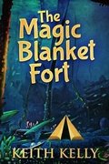 Cover: The Magic Blanket Fort - Next Chapter