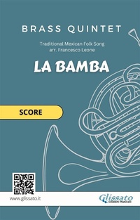 Abbildung von: Brass Quintet score "La Bamba" - Glissato Edizioni Musicali