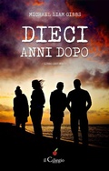 Cover: Dieci anni dopo - il Ciliegio Edizioni