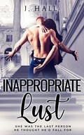 Cover: Inappropriate Lust - J. Hall