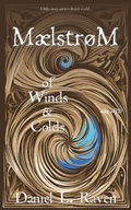 Cover: Maelstrom - of Winds and Colds - Daniel L. Raven