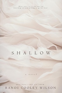 Enlarge image Cover: Shallow - Randi Cooley Wilson