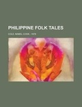 Cover: Philippine Folk Tales - Rarebooksclub.com