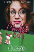 Cover: Checked Out (The Coin of Love, #4) - Romance and Chocolate Ink