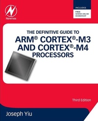 Bild vergrößern Bild: The Definitive Guide to ARM® Cortex®-M3 and Cortex®-M4 Processors - Elsevier