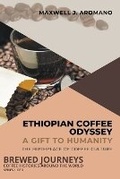 Cover: Ethiopian Coffee Odyssey - Knowledge Bridge Press