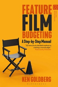 Enlarge image Cover: Feature Film Budgeting - Bloomsbury Academic USA