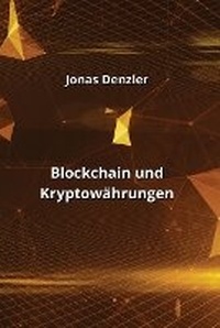 Abbildung von: Blockchain und Kryptow?hrungen - Jonas Denzler