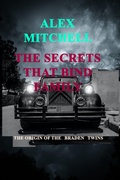 Cover: Secrets That Bind Family - Alex Mitchell