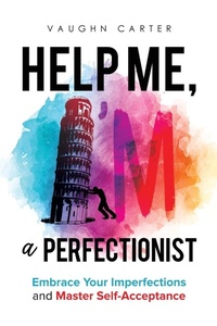 Enlarge image Cover: Help Me, I'm a Perfectionist - Further Together Publishing