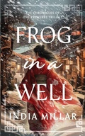 Cover: Frog in a Well - Red Empress Publishing