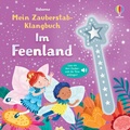 Cover: Mein Zauberstab-Klangbuch: Im Feenland - Usborne