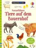 Cover: Usborne Minis Naturf&uuml;hrer: Tiere auf dem Bauernhof - Usborne