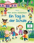 Cover: Mein erstes Stickerbuch: Ein Tag in der Schule - Usborne