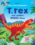 Cover: Mein erstes Stickerbuch: T. rex und andere RIESIGE Dinos - Usborne